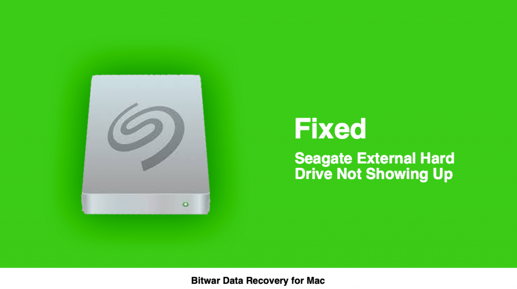 Seagate External Hard Drive Not Showing Up Mac