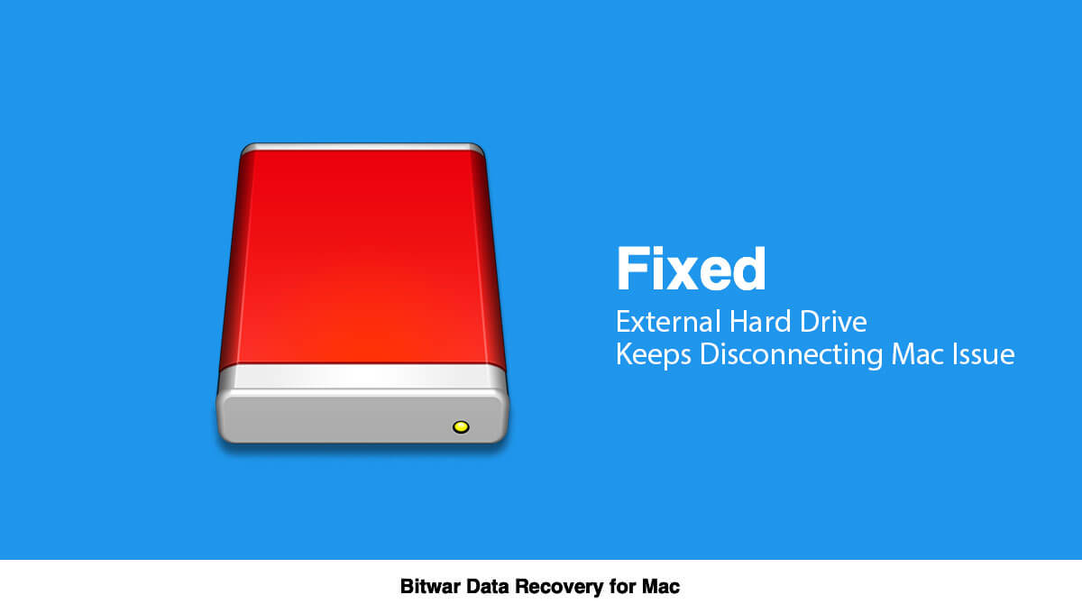 External Hard Drive Keep Disconnect